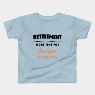 Retirement Gift Retired Elderly Party Bungee Jumping Kids T-Shirt